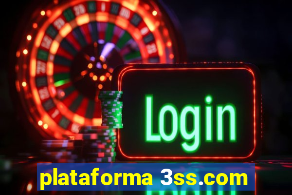 plataforma 3ss.com